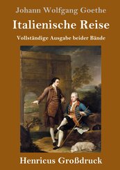 Italienische Reise (Gro&szlig;druck)
