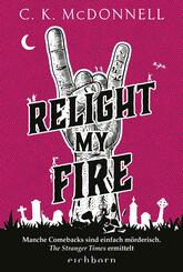 Relight My Fire
