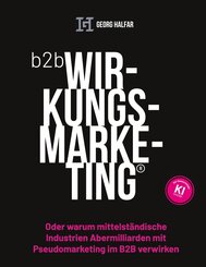 B2B Wirkungsmarketing