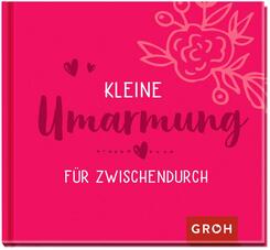 Kleine Umarmung f&uuml;r zwischendurch