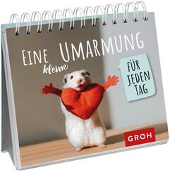 Eine kleine Umarmung f&uuml;r jeden Tag