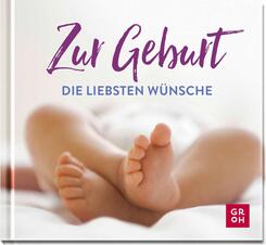 Zur Geburt die liebsten W&uuml;nsche