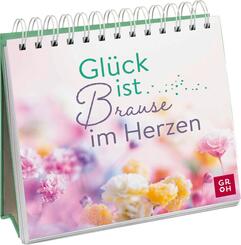 Gl&uuml;ck ist Brause im Herzen