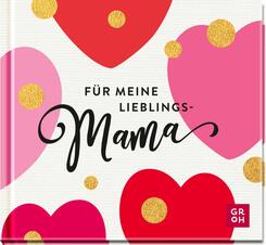 F&uuml;r meine Lieblingsmama