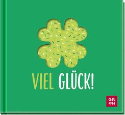 Viel Gl&uuml;ck!