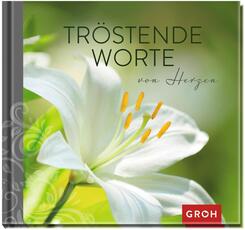 Tr&ouml;stende Worte von Herzen