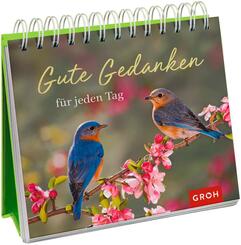 Gute Gedanken f&uuml;r jeden Tag