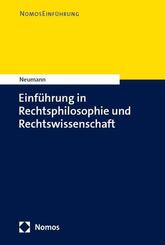 Einf&uuml;hrung in Rechtsphilosophie und Rechtswissenschaft