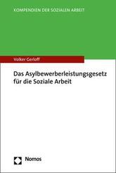 Das Asylbewerberleistungsgesetz f&uuml;r die Soziale Arbeit