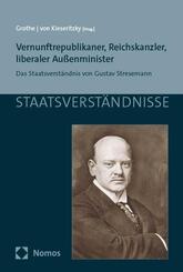 Vernunftrepublikaner, Reichskanzler, liberaler Au&szlig;enminister