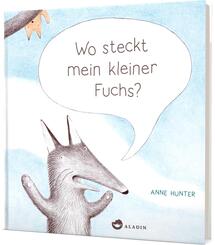Wo steckt mein kleiner Fuchs?