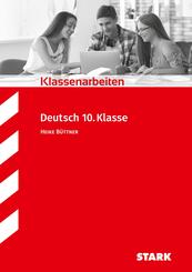 STARK Deutsch 10. Klasse - Klassenarbeiten