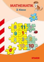 STARK Mathematik 2. Klasse - Training Grundschule - Grundwissen, Aufgaben und L&ouml;sungen