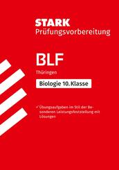STARK Biologie 10. Klasse - BLF Gymnasium Th&uuml;ringen - Pr&uuml;fungsvorbereitung