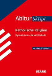 STARK Katholische Religion - AbiturSkript