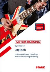 STARK Englisch - Abitur-Training - Listening/Viewing, Reading, Mediation, Writing, Speaking, m. 1 Buch, m. 1 Beilage