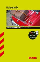 STARK Reiselyrik - Deutsch - Interpretationen, m. 1 Buch, m. 1 Beilage