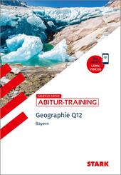STARK Geographie Q12 - Abitur-Training Bayern