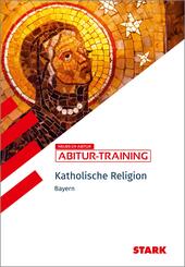STARK Katholische Religion - Abitur-Training Bayern