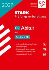 STARK Deutsch GK - Abitur 2027 NRW - Pr&uuml;fungsvorbereitung, m. 1 Buch, m. 1 Beilage