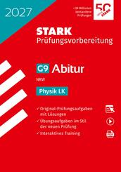 STARK Physik LK - Abitur 2027 NRW - Pr&uuml;fungsvorbereitung, m. 1 Buch, m. 1 Beilage