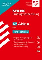 STARK Mathematik LK - Abitur 2027 NRW - Pr&uuml;fungsvorbereitung, m. 1 Buch, m. 1 Beilage