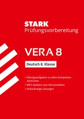STARK Deutsch VERA 8 - Pr&uuml;fungsvorbereitung