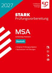 STARK Deutsch - MSA 2027 Schleswig-Holstein - Pr&uuml;fungsvorbereitung, m. 1 Buch, m. 1 Beilage