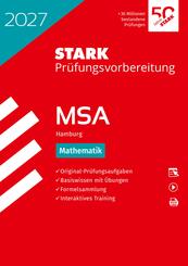 STARK Mathematik - MSA 2027 Hamburg - Pr&uuml;fungsvorbereitung, m. 1 Buch, m. 1 Beilage