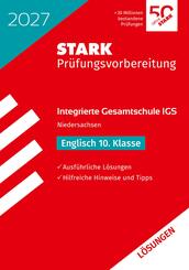 STARK L&ouml;sungen zu Englisch 10. Klasse - Integrierte Gesamtschule (IGS) 2027 Niedersachsen - Pr&uuml;fungsvorbereitung
