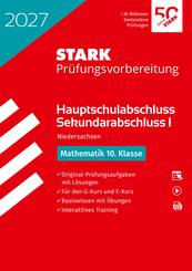 STARK Mathematik 10. Klasse - Hauptschulabschluss 2027 Niedersachsen - Pr&uuml;fungsvorbereitung mit L&ouml;sungen, m. 1 Buch, m. 1 Beilage