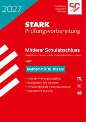 STARK Mathematik - Mittlerer Schulabschluss (MSA) 2027 NRW Realschule/ Gesamtschule EK/Sekundarschule - Pr&uuml;fungsvorbereitung, m. 1 Buch, m. 1 Beilage