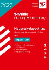 STARK Englisch - Hauptschulabschluss (EESA) 2027 NRW - Pr&uuml;fungsvorbereitung inkl. L&ouml;sungen, m. 1 Buch, m. 1 Beilage