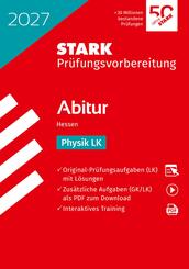 STARK Physik LK - Abitur 2027 Hessen - Pr&uuml;fungsvorbereitung, m. 1 Buch, m. 1 Beilage