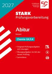 STARK Chemie GK/LK - Abitur 2027 Hessen - Pr&uuml;fungsvorbereitung, m. 1 Buch, m. 1 Beilage