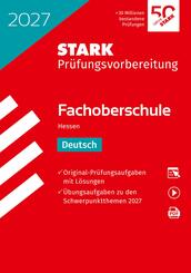 STARK Deutsch - Abschlusspr&uuml;fung FOS 2027 Hessen - Pr&uuml;fungsvorbereitung, m. 1 Buch, m. 1 Beilage