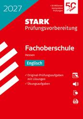 STARK Englisch - Abschlusspr&uuml;fung FOS 2027 Hessen - Pr&uuml;fungsvorbereitung, m. 1 Buch, m. 1 Beilage
