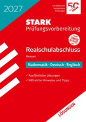 STARK L&ouml;sungen zu Mathematik, Deutsch, Englisch - Realschulabschluss 2027 Hessen - Pr&uuml;fungsvorbereitung