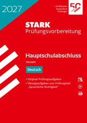 STARK Deutsch - Hauptschulabschluss 2027 Hessen - Pr&uuml;fungsvorbereitung, m. 1 Buch, m. 1 Beilage