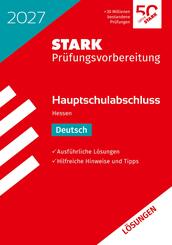 STARK L&ouml;sungen zu Deutsch - Hauptschulabschluss 2027 Hessen - Pr&uuml;fungsvorbereitung