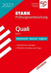 STARK L&ouml;sungen zu Mathematik, Deutsch, Englisch 9. Klasse - Quali Mittelschule 2027 Bayern - Pr&uuml;fungsvorbereitung