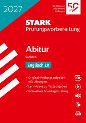 STARK Englisch LK - Abitur 2027 Sachsen - Pr&uuml;fungsvorbereitung, m. 1 Buch, m. 1 Beilage