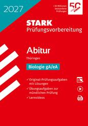 STARK Biologie - Abitur 2027 Th&uuml;ringen - Pr&uuml;fungsvorbereitung, m. 1 Buch, m. 1 Beilage