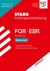 STARK L&ouml;sungen zu Mathematik - FOR/EBR 2027 Brandenburg - Pr&uuml;fungsvorbereitung