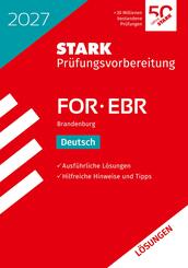 STARK L&ouml;sungen zu Deutsch - FOR/EBR 2027 Brandenburg - Pr&uuml;fungsvorbereitung