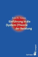 Einf&uuml;hrung in die (System-) Theorie der Beratung