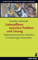 Liebesaff&auml;ren zwischen Problem und L&ouml;sung