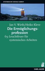 Die Erm&ouml;glichungsprofession