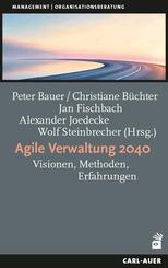 Agile Verwaltung 2040, m. 1 Buch, m. 1 E-Book