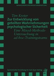 Zur Entwicklung von geteilten Wahrnehmungen psychologischer Sicherheit